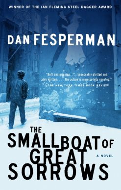 The Small Boat of Great Sorrows: A Novel