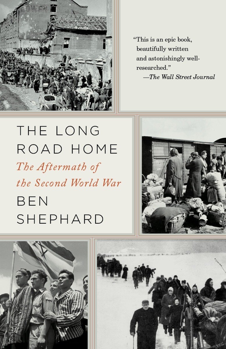 9781400033508 The Long Road Home: The Aftermath of the Second World War