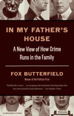 A New View of How Crime Runs in the Family: In My Father's House