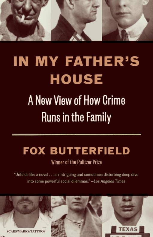 A New View of How Crime Runs in the Family: In My Father's House