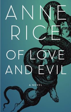 The Songs of the Seraphim, Book Two: Of Love and Evil