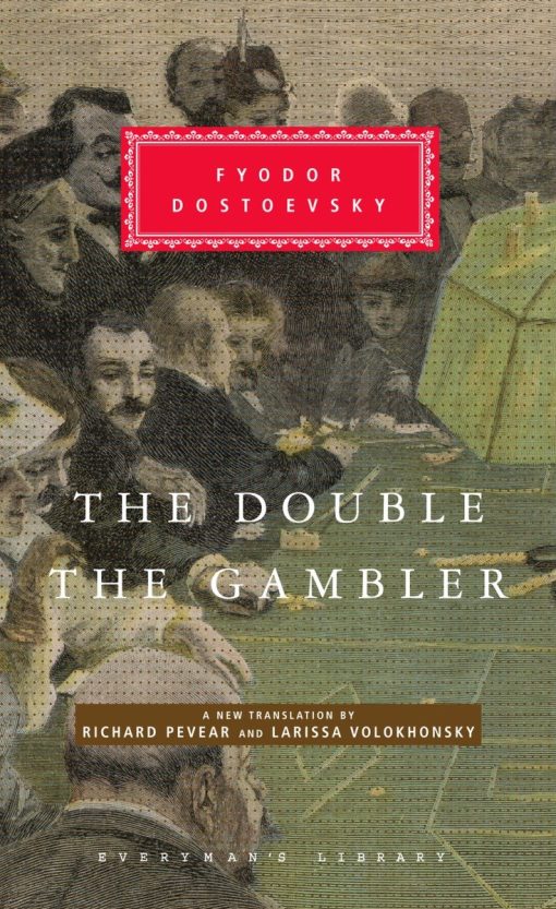 The Double and The Gambler: Introduction by Richard Pevear