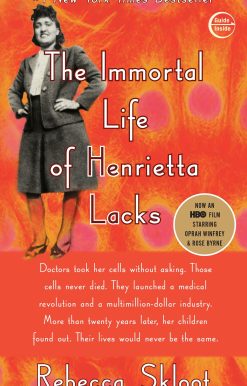 The Immortal Life of Henrietta Lacks