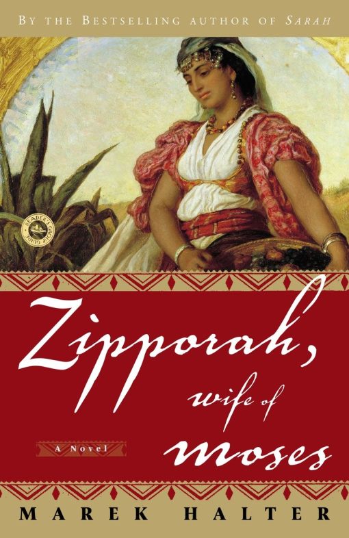 A Novel: Zipporah, Wife of Moses