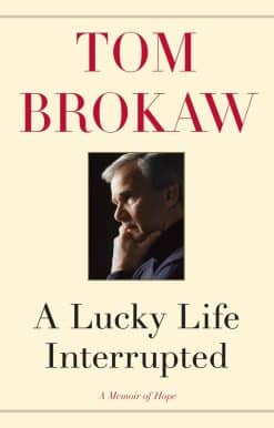 A Lucky Life Interrupted: A Memoir of Hope