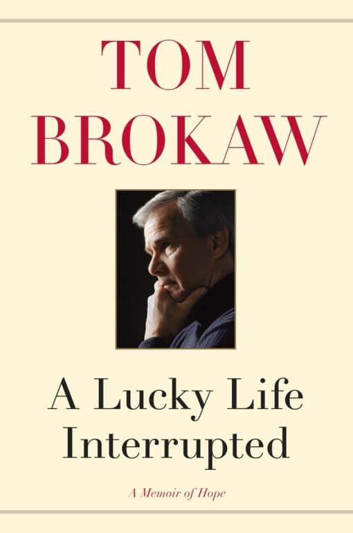 A Lucky Life Interrupted: A Memoir of Hope