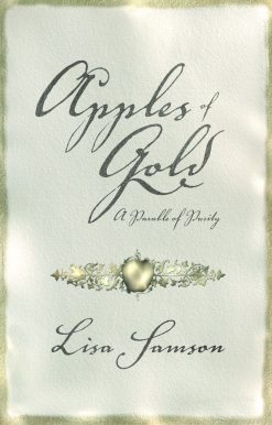 Apples of Gold: A Parable of Purity