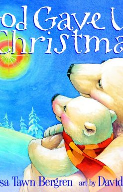 God Gave Us Christmas