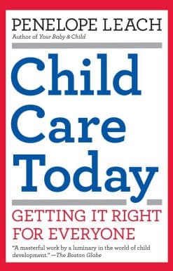 Getting It Right for Everyone: Child Care Today