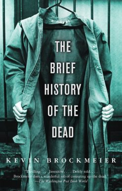 The Brief History of the Dead