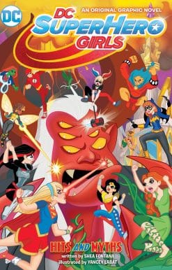 DC Super Hero Girls: Hits and Myths