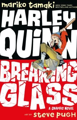 Harley Quinn: Breaking Glass