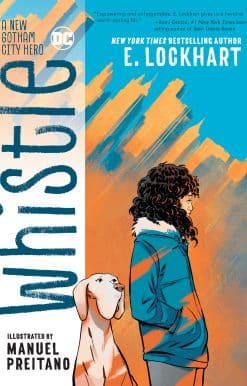 Whistle: A New Gotham City Hero