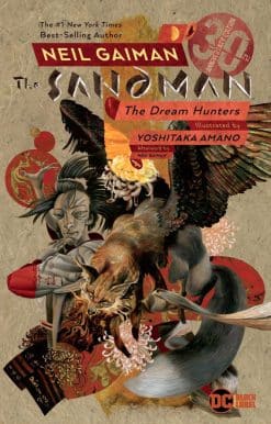Sandman: Dream Hunters 30th Anniversary Edition (Prose Version)