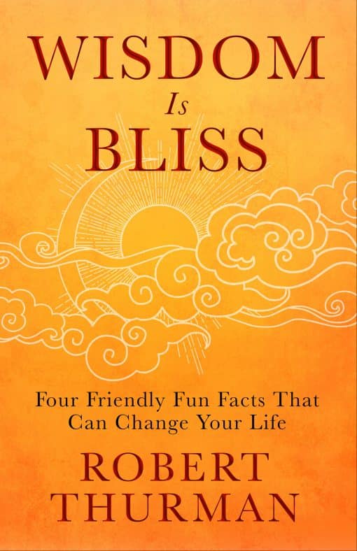 Wisdom Is Bliss: Four Friendly Fun Facts That Can Change Your Life