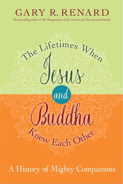 A History of Mighty Companions: The Lifetimes When Jesus and Buddha Knew Each Other