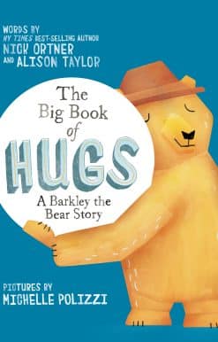 The Big Book of Hugs: A Barkley the Bear Story
