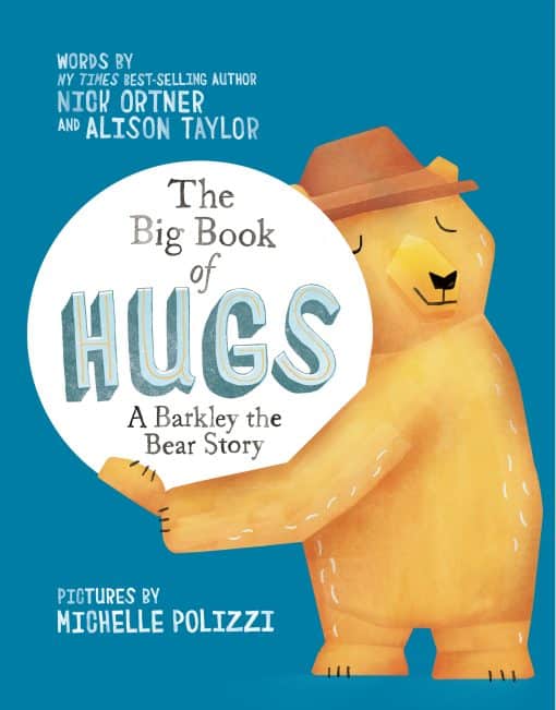 The Big Book of Hugs: A Barkley the Bear Story