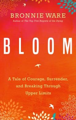 Bloom: A Tale of Courage, Surrender, and Breaking Through Upper Limits