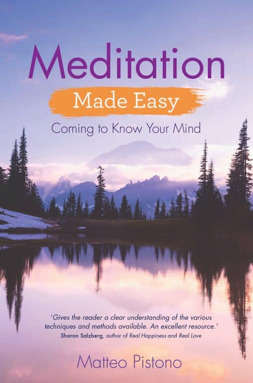 Coming to Know Your Mind: Meditation Made Easy