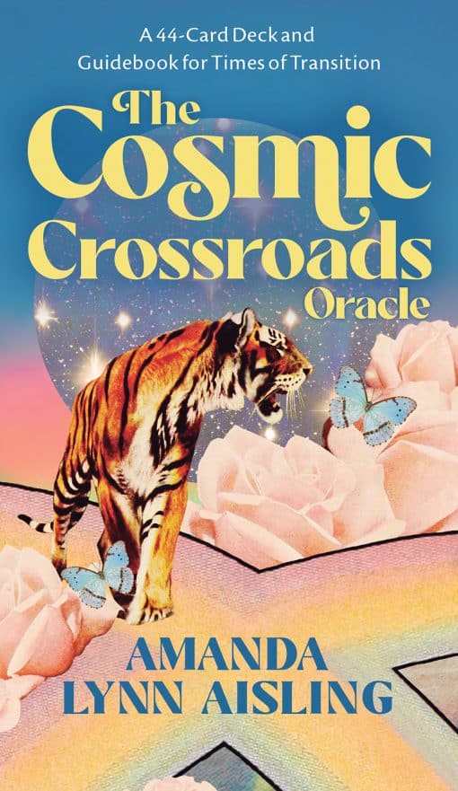 The Cosmic Crossroads Oracle: A 44-Card Deck and Guidebook for Times of Transition