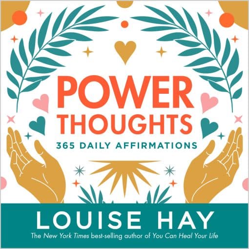 365 Daily Affirmations: Power Thoughts