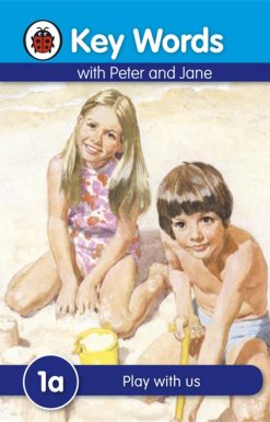 Key Words with Peter and Jane #1 Play with Us a Series