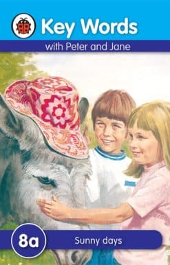 Key Words with Peter and Jane #8 Sunny Days Series A: