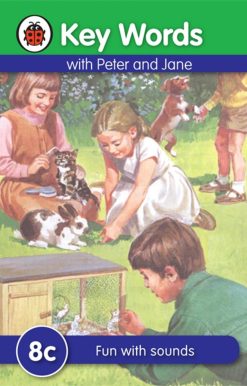 Key Words with Peter and Jane #8 Fun with Sounds Series C