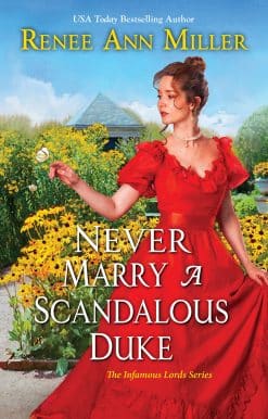 Never Marry a Scandalous Duke: