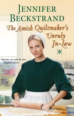 The Amish Quiltmaker’s Unruly In-Law