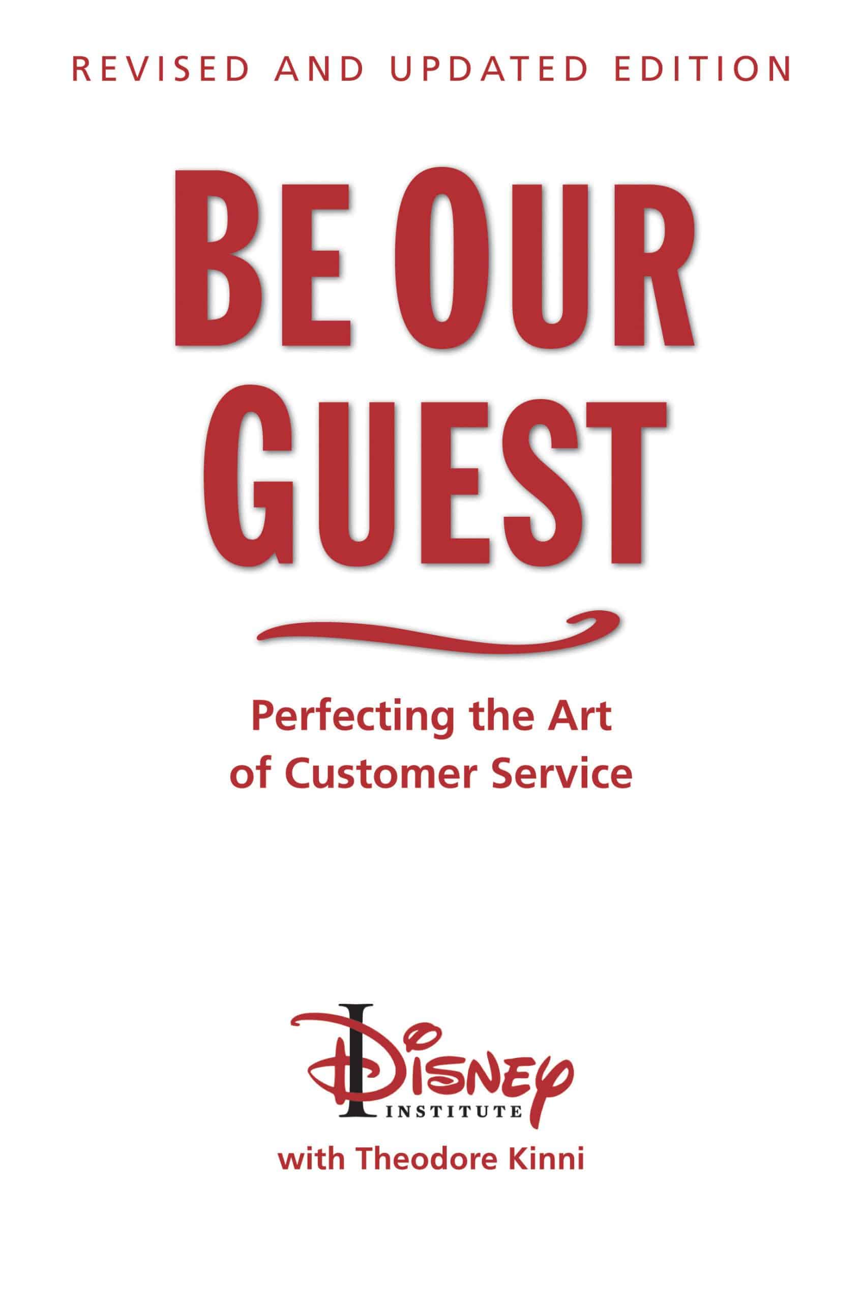 9781423145844 Be Our Guest-Revised and Updated Edition: Perfecting the Art of Customer Service