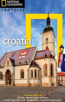 National Geographic Traveler: Croatia, 2nd Edition