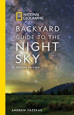 National Geographic Backyard Guide to the Night Sky, 2nd Edition