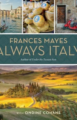 Frances Mayes Always Italy