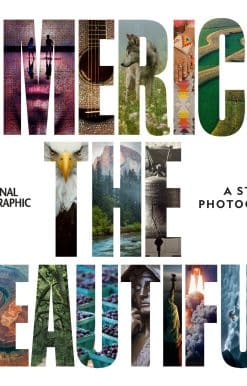 America the Beautiful: A Story in Photographs