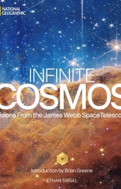 Infinite Cosmos: Visions From the James Webb Space Telescope