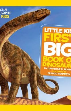National Geographic Little Kids First Big Book of Dinosaurs