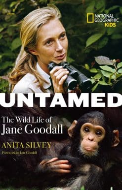 Untamed: The Wild Life of Jane Goodall