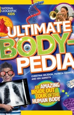 Ultimate Bodypedia: An Amazing Inside-Out Tour of the Human Body