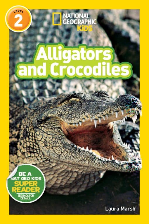 National Geographic Readers: Alligators and Crocodiles