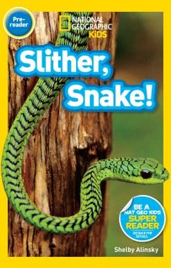 National Geographic Readers: Slither, Snake!