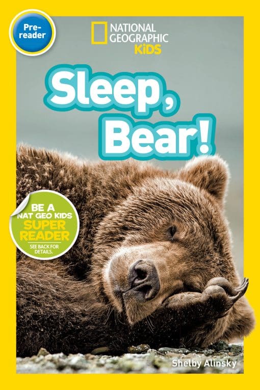 National Geographic Readers: Sleep, Bear!