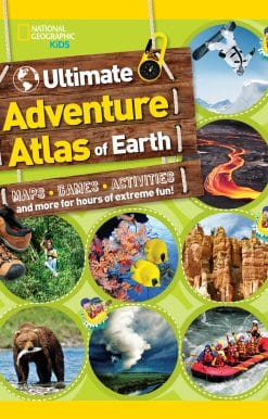 The Ultimate Adventure Atlas of Earth: Maps, Games, Activities, and More for Hours of Extreme Fun!
