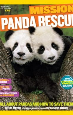 National Geographic Kids Mission: Panda Rescue: All About Pandas and How to Save Them