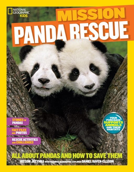 National Geographic Kids Mission: Panda Rescue: All About Pandas and How to Save Them