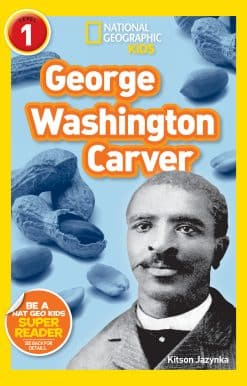 National Geographic Readers: George Washington Carver