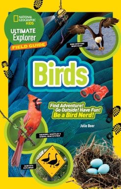 Ultimate Explorer Field Guide: Birds