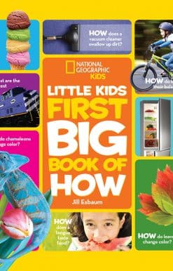 National Geographic Little Kids First Big Book of How