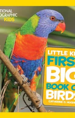 National Geographic Little Kids First Big Book of Birds